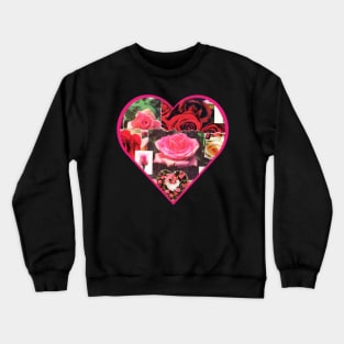 Roses Heart Shaped Collage Crewneck Sweatshirt